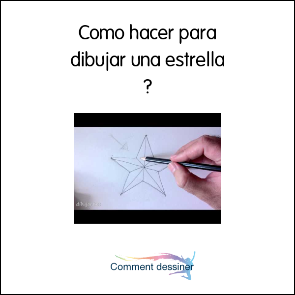 Como hacer para dibujar una estrella